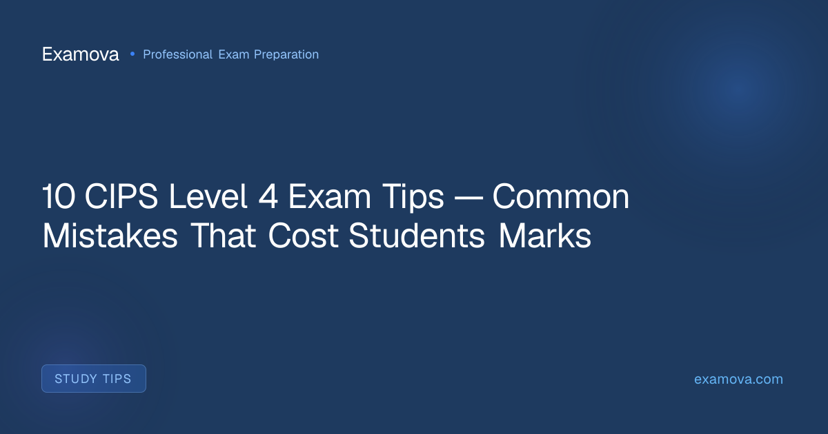 10 CIPS Level 4 Exam Tips — Mistakes to Avoid | Examova